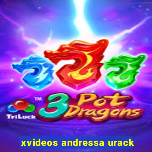 xvideos andressa urack